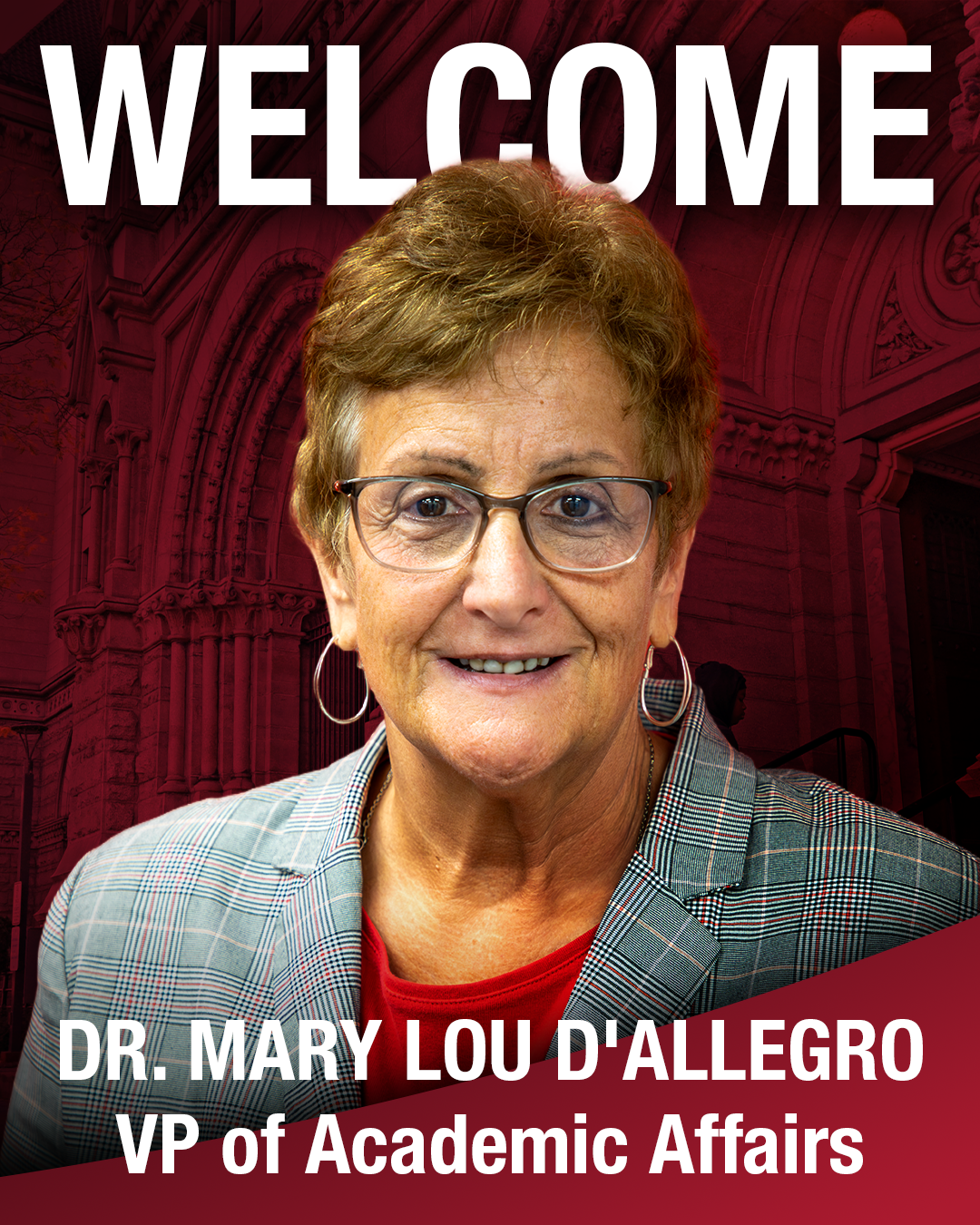Welcome Dr Mary Lou D'Allegro, VP of Academic Affairs